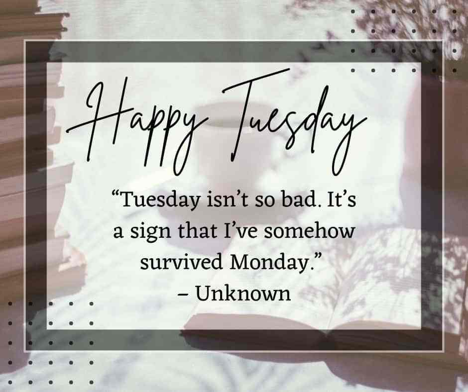 Tuesday Motivational Quotes For Work