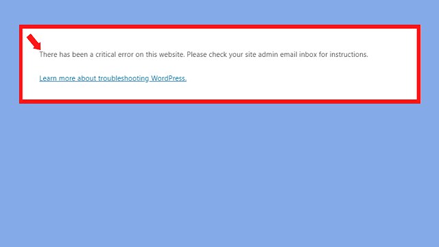 Fix Issue There Has Been A Critical Error On This Website Step By Step Guide