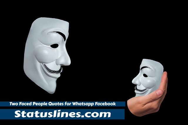 Two Faced People Quotes For Facebook Whatsapp Status Status Lines