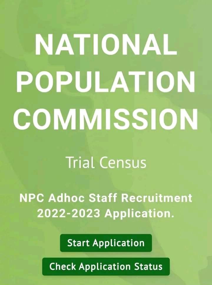 Now Open E Recruitment Portal For The Trial Census National Population Commission Haskenews All About Arewa