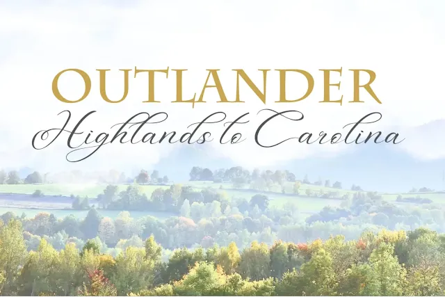 OUTLANDER: Highlands to Carolina