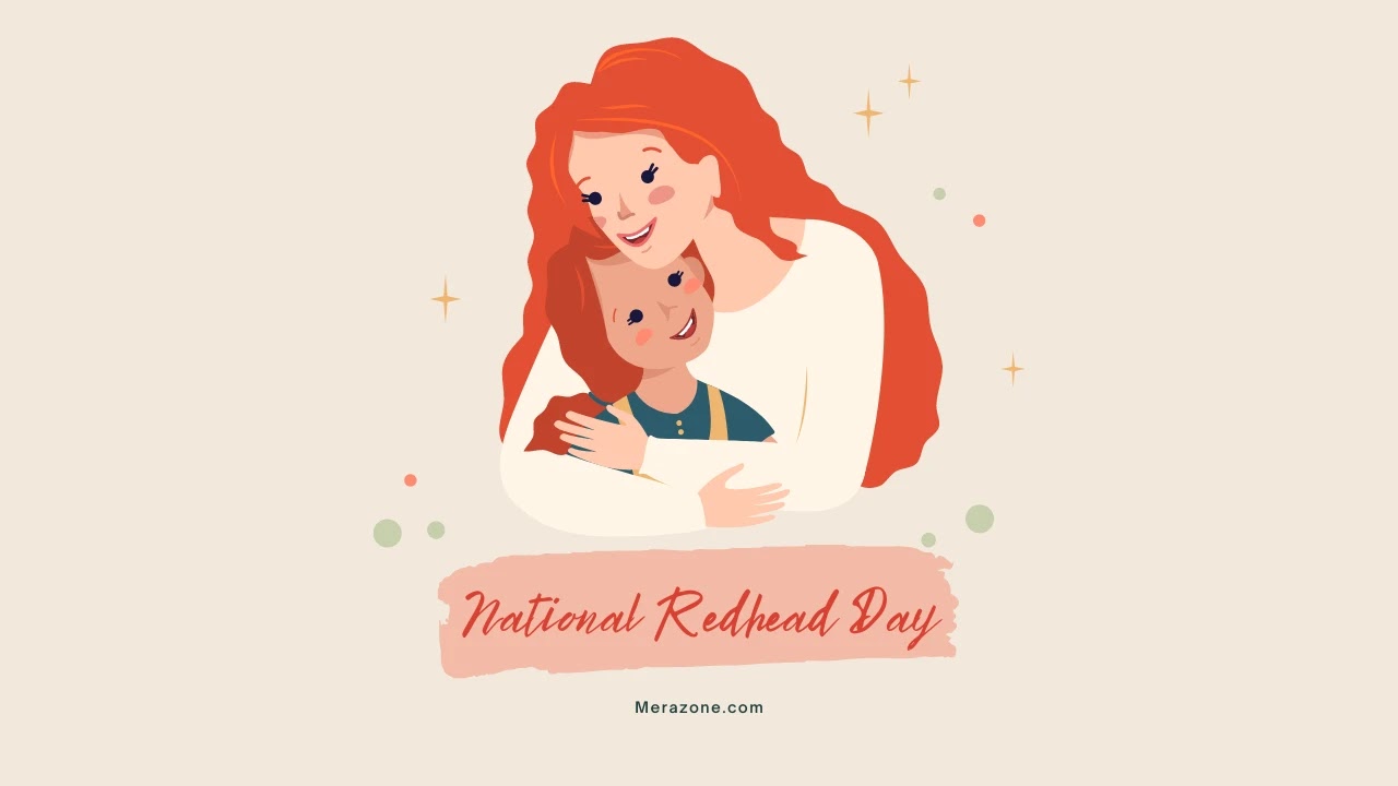 National Redhead Day 2022 History Significance And Celebrations Merazone Com