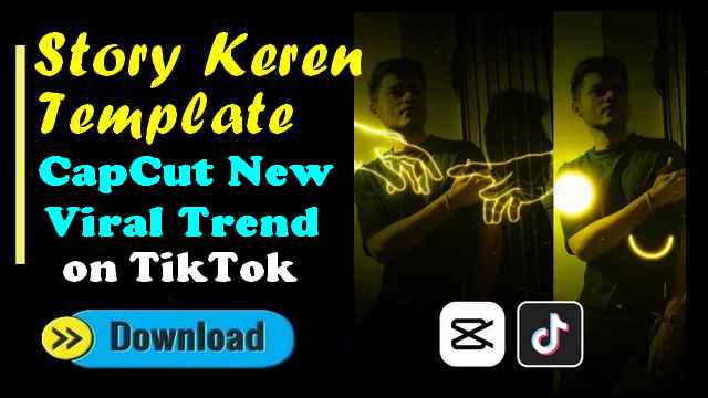 Story Keren Capcut Template Link Video Download