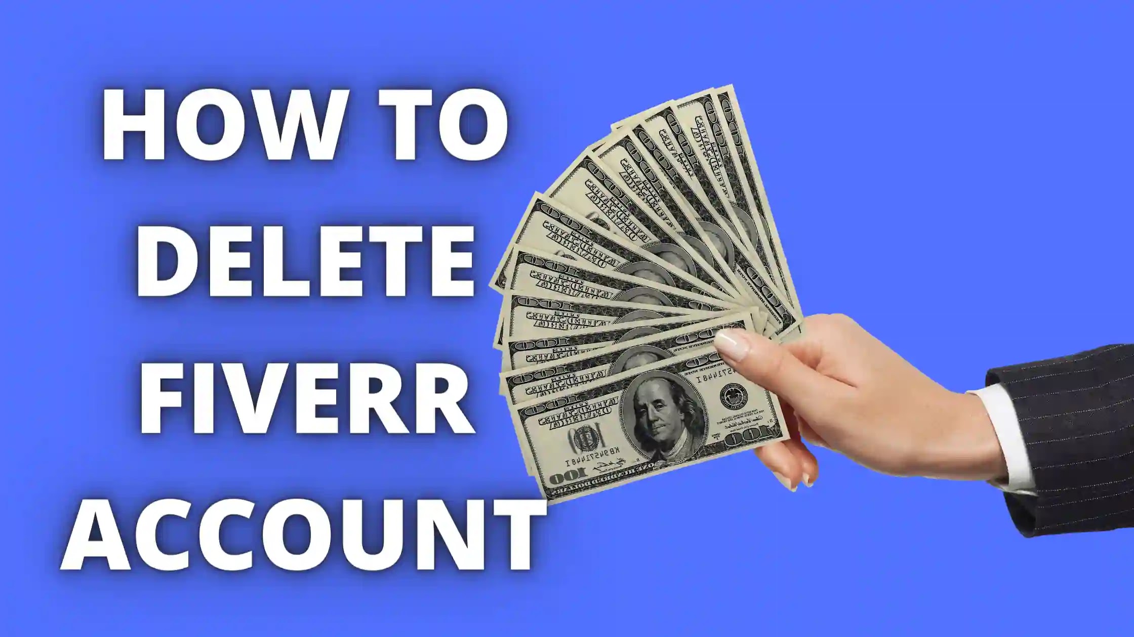How To Delete Your Fiverr Account Step By Step