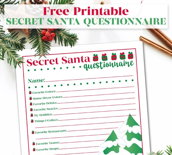 Free Printable Secret Santa Questionnaire I Should Be Mopping The Floor