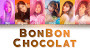 Lyrics EVERGLOW – Bon Bon Chocolat (봉봉쇼콜라)