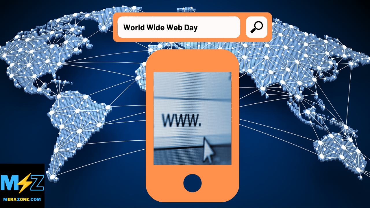 World Wide Web Day 2022 Date History Significance And Facts Merazone Com