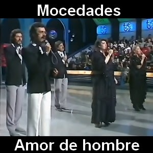 Mocedades Amor De Hombre Acordes D Canciones Guitarra Y Piano