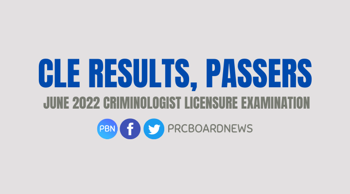 Cle Result June 2022 Criminology Board Exam List Of Passers