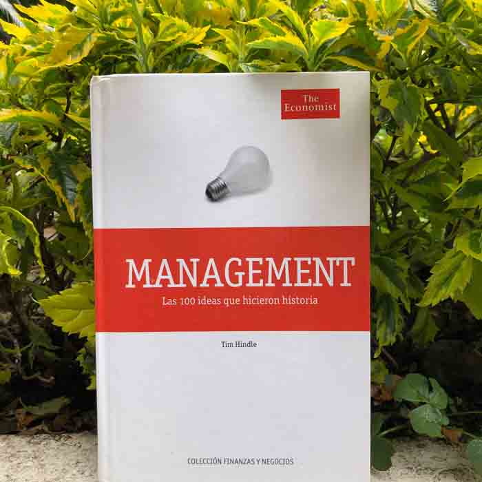 Management. Las 100 ideas que hicieron historia