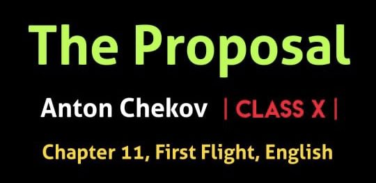 The proposal Class 10