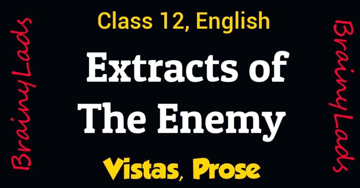 Extracts of the enemy