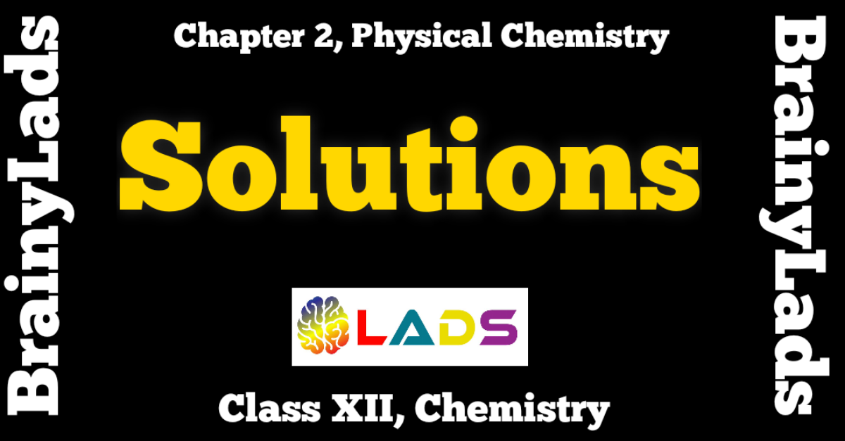 Solutions Chemistry Class 12