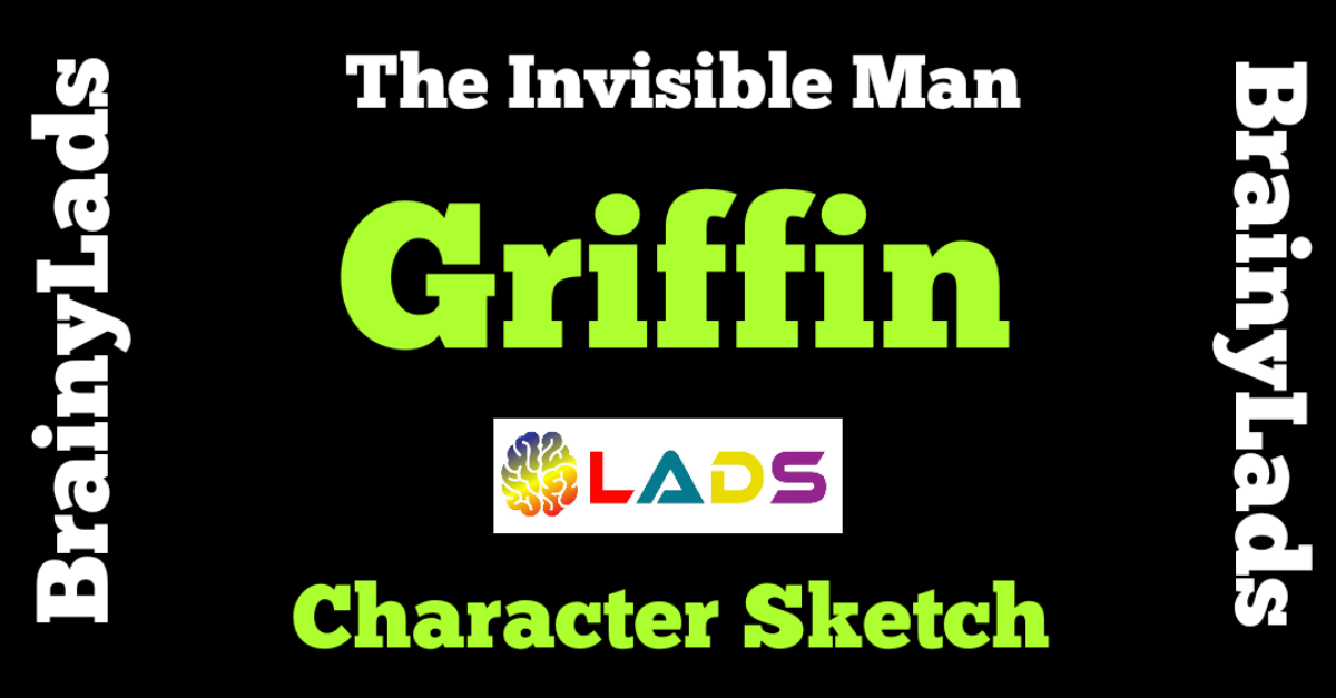 Character Sketch of Griffin