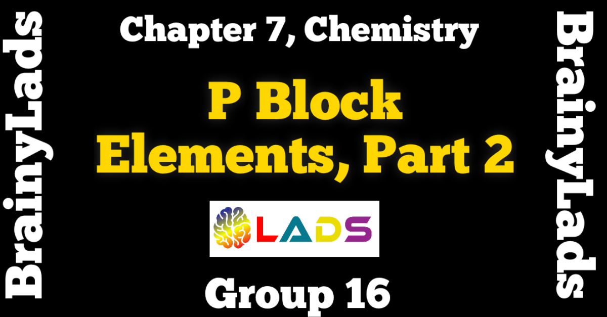 P Block Elements Class 12