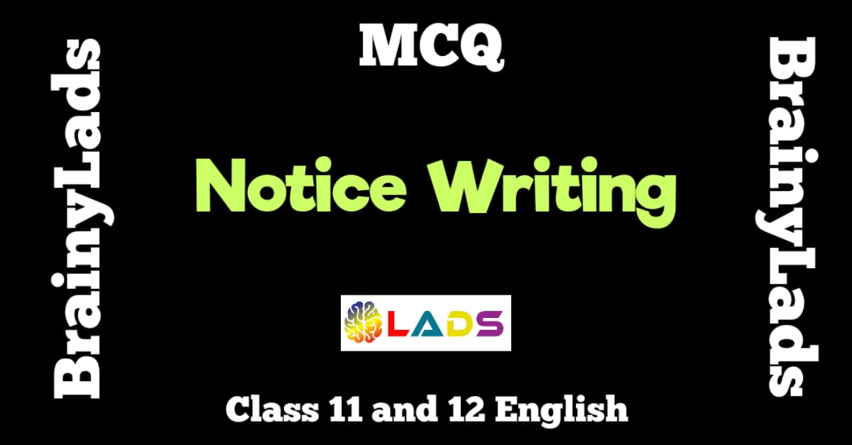MCQ of Notice Writing