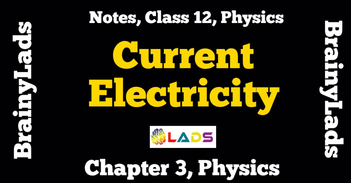 Current Electricity Notes