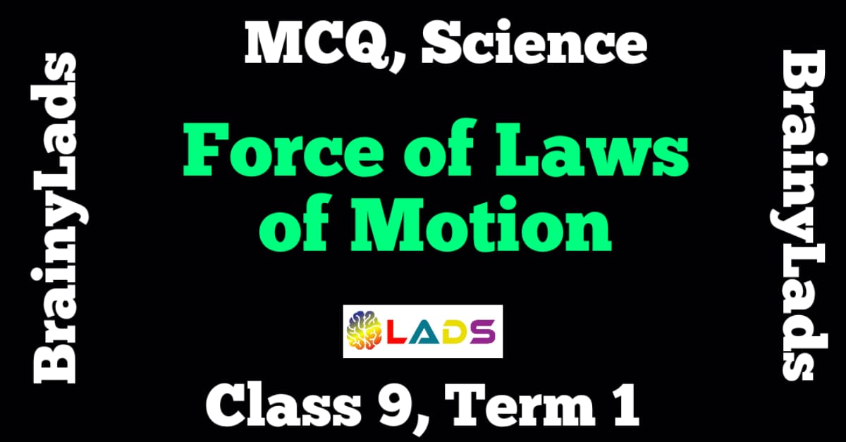 MCQ of Force and Laws of Motion