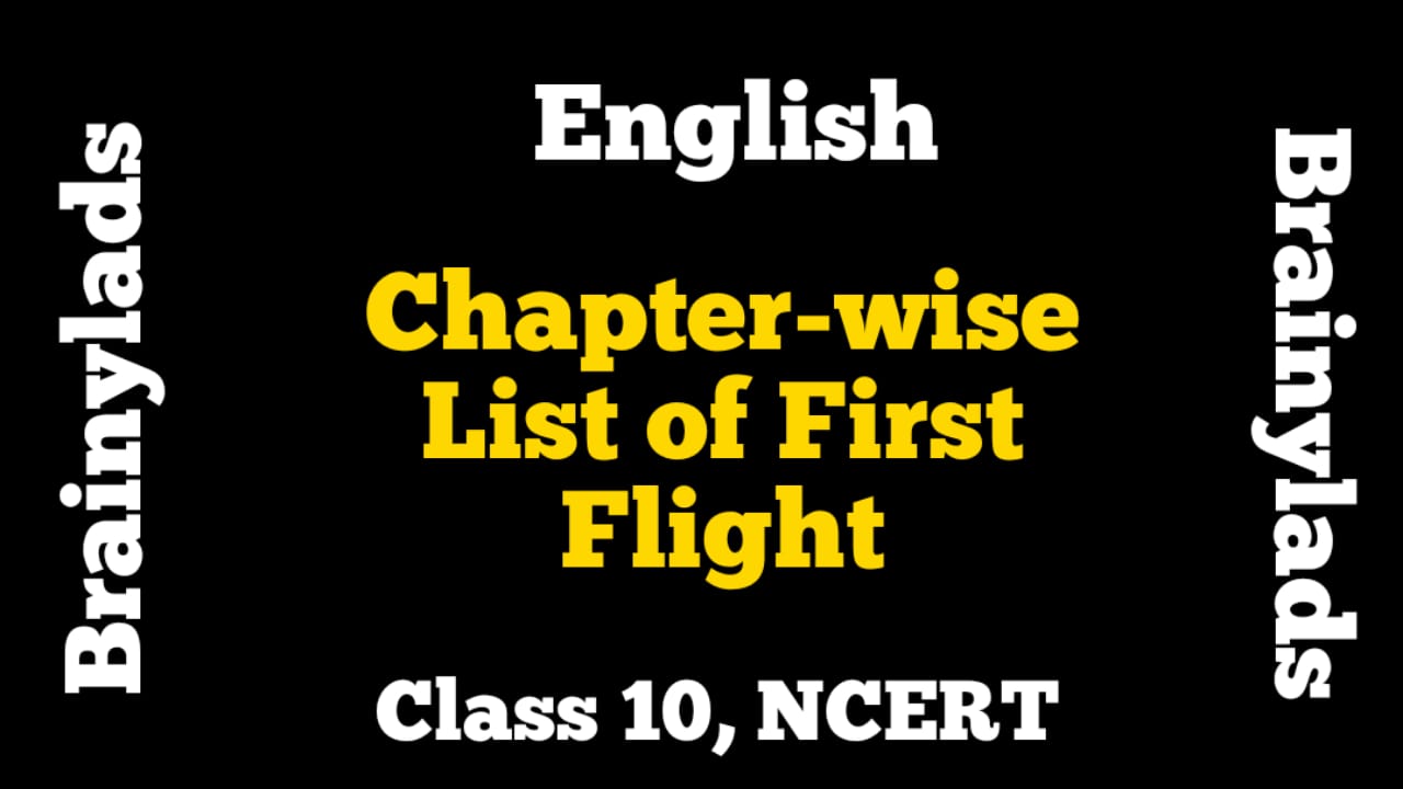 Chapter Wise List of First Flight