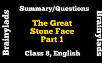 The Great Stone Face Class 8