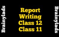 Report Writing For Class 12
