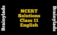 NCERT Solutions for Class 11 English
