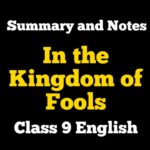 In the Kingdom of Fools Class 9