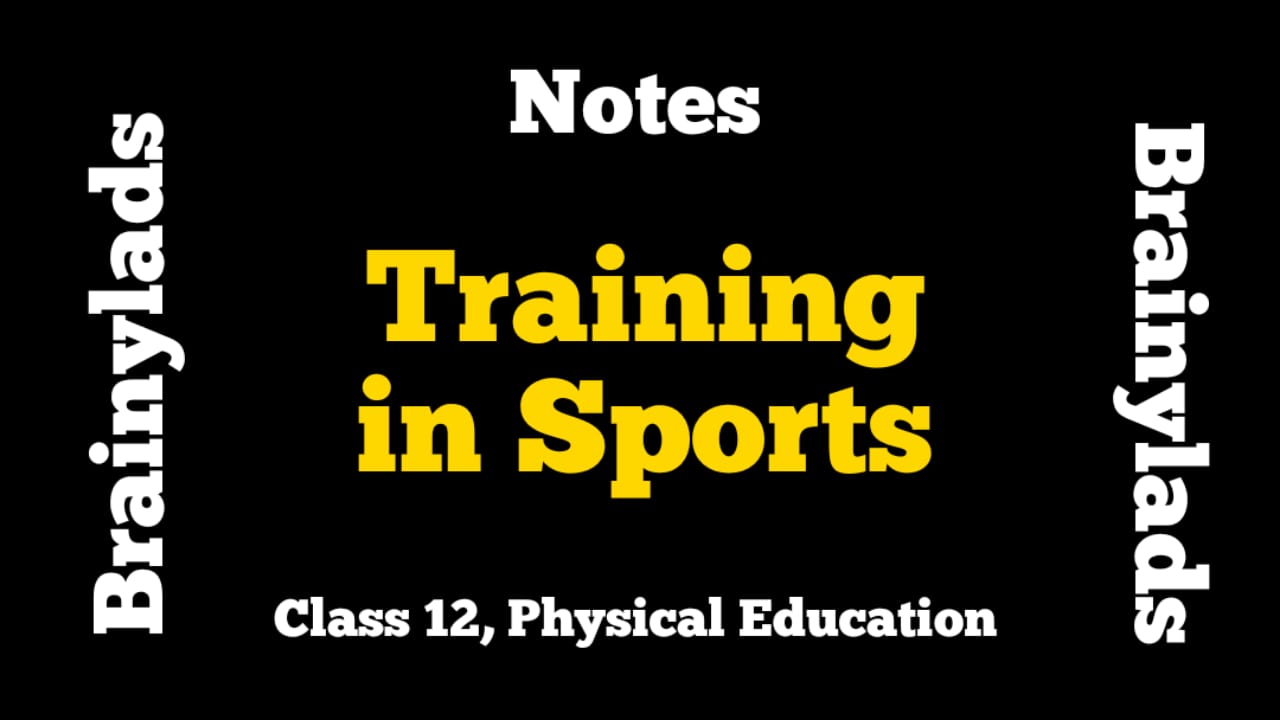 Training in Sports Class 12 Notes