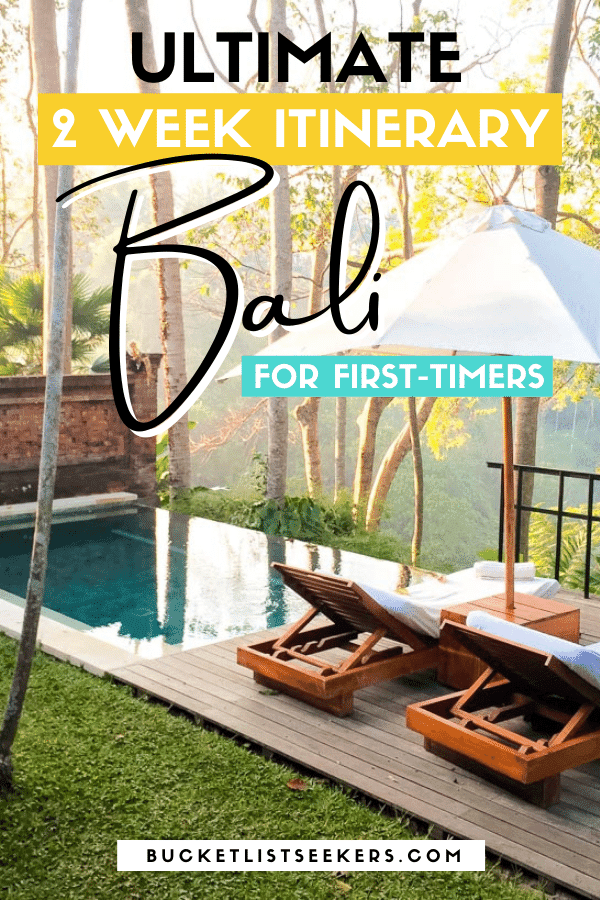2 Weeks in Bali Itinerary: The Best Itinerary for First-Timers, Couples or Honeymoon