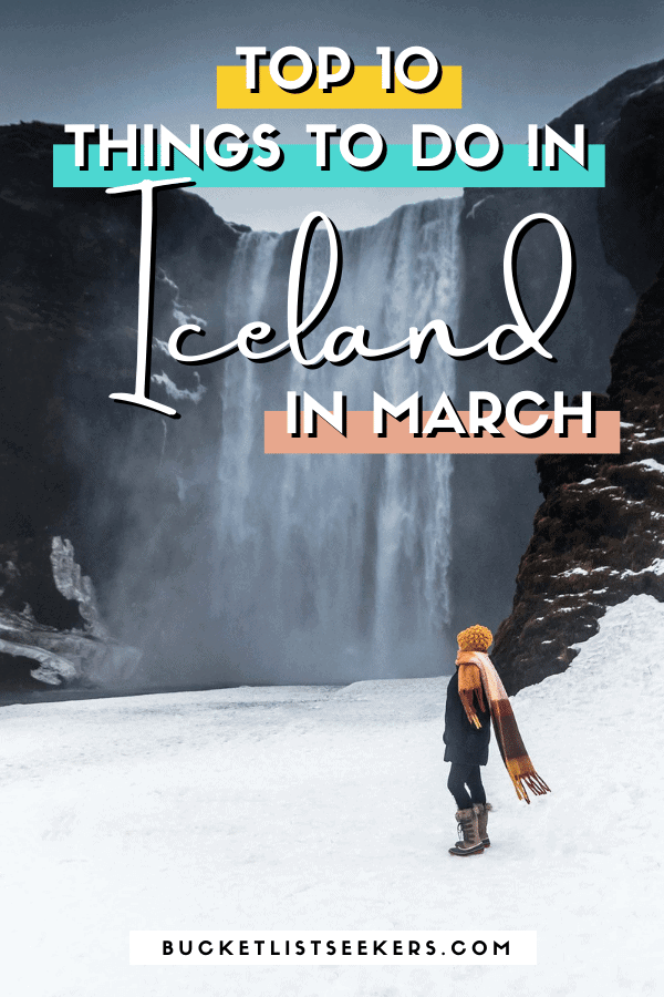 The Coolest Things to Do in Iceland in March