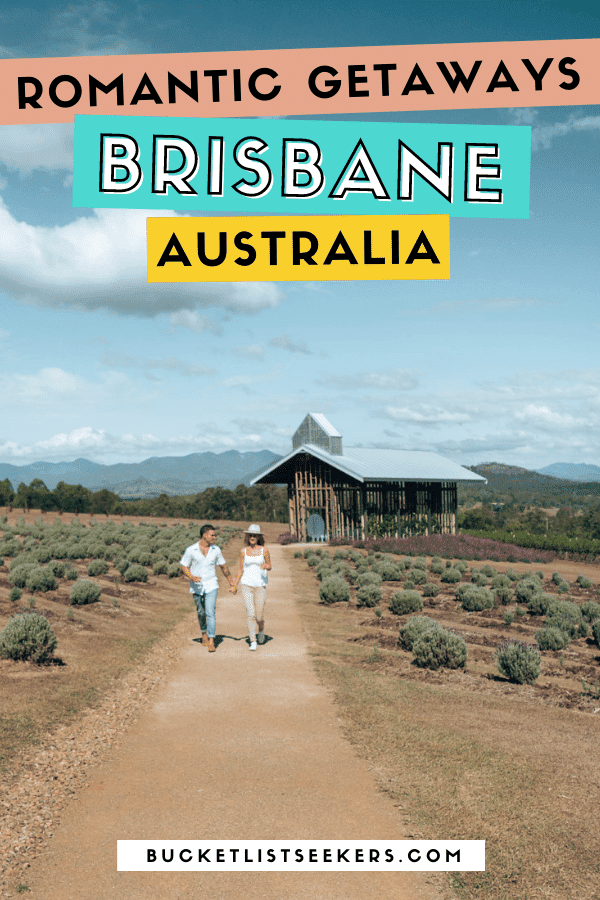Romantic Getaways Brisbane – 15 Best Weekend Getaways from Brisbane for Couples