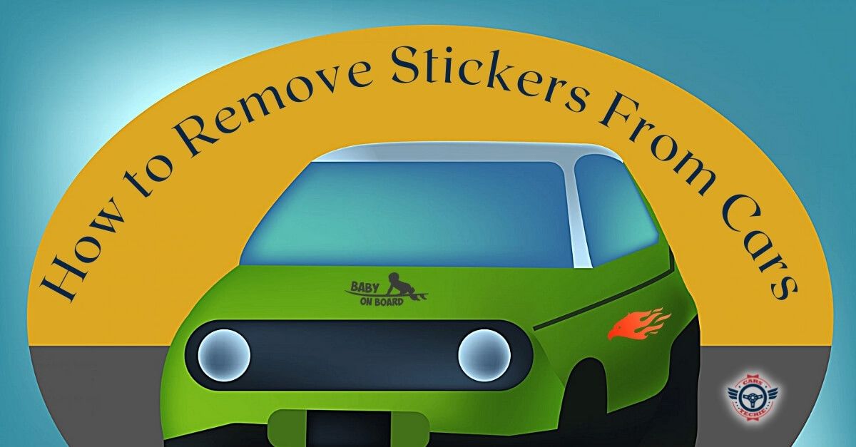 How to Remove Stickers From Cars