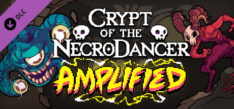 Crypt of the Necrodancer: Amplified