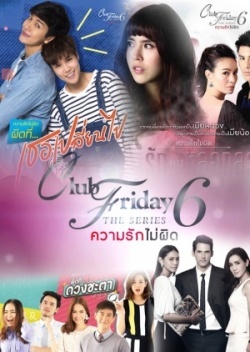 KissAsian | Club Friday The Series Season 6 2015  Asian Dramas and Movies with Eng cc Subs in HD