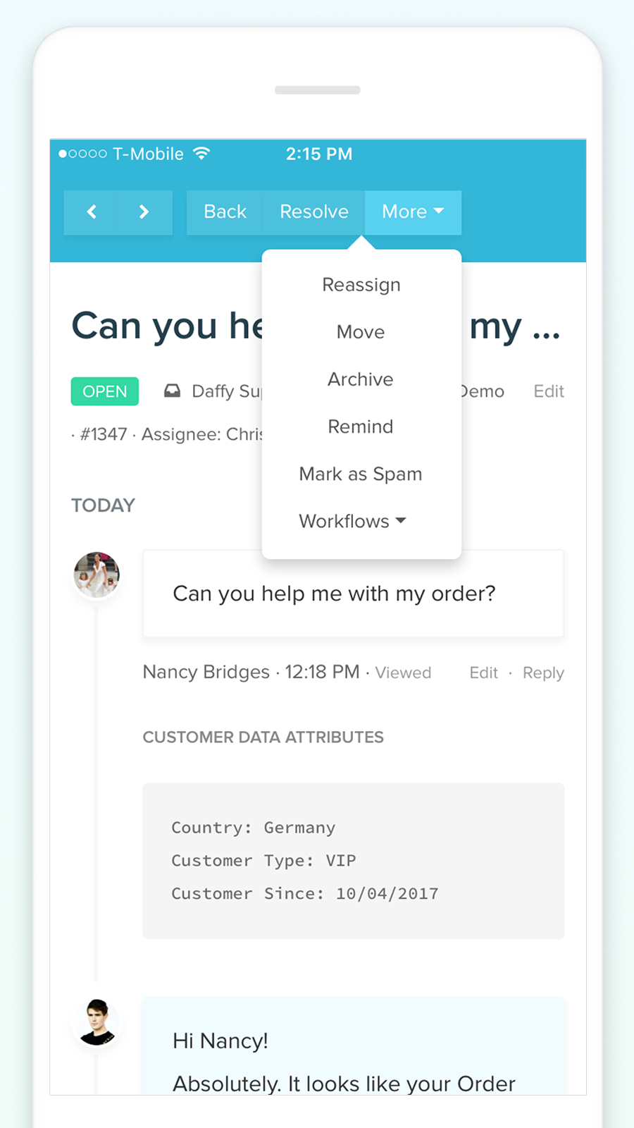 Manage conversations and teams through the mobile app.