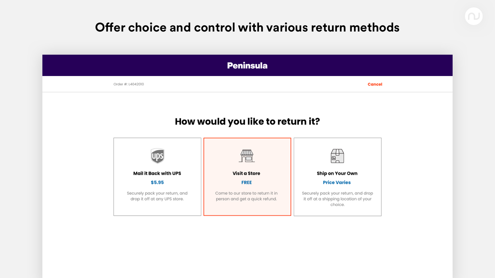 Offer choice and control with various return methods