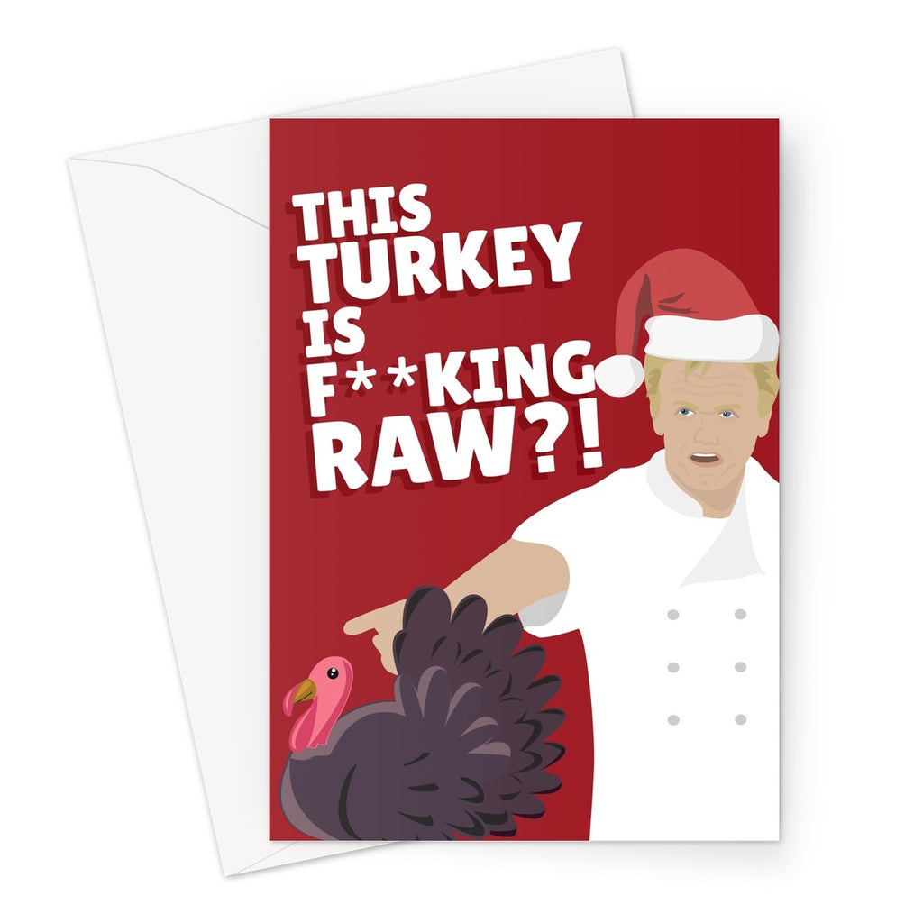 Gordon Ramsay This Turkey Is F King Raw Funny Christmas Xmas Fan Tv C The New Aesthetic Store