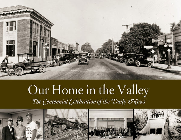 Our Home In The Valley Daily News Centennial Pediment Publishing