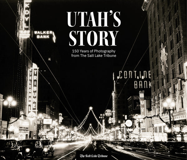 Utah S Story Hardcover Pictorial History Book Pediment Publishing