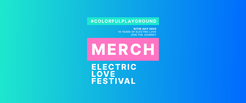 Electric Love Festival Merchandise