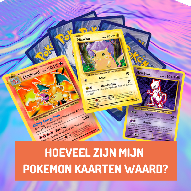 Hoeveel Zijn Mijn Pokemon Kaarten Waard Mojocards Nl