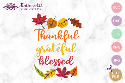 Thankful Grateful Blessed Svg Faith Svg Fall Wreath Svg Thanksgiving Svg Positive Quotes Svg Fall Sayings Svg Fall Quotes Svg Autumn Svg Autumn Quote Jpg Png Eps Dxf Svg Cut File