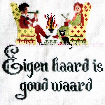 Eigen Haard Is Goud Waard Op Hout Wanddecoratie Kavel 84