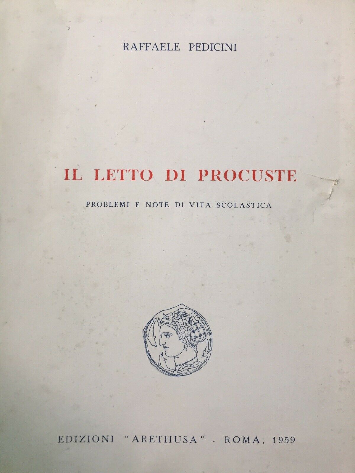 Il Letto Di Procuste R Pedicini 1959 O190 Liberamentestore