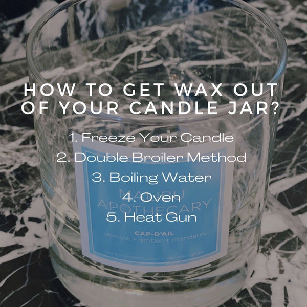 How To Get Wax Out Of A Candle Jar Malibu Apothecary