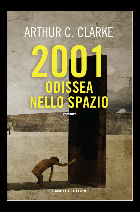 2001 Odissea Nello Spazio Odissea 1 Fanucci Editore