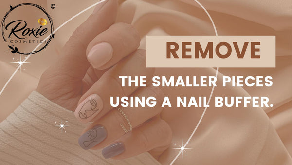 10 Uncomplicated Steps On How To Remove Acrylics Without Damaging Your Roxie Cosmetics