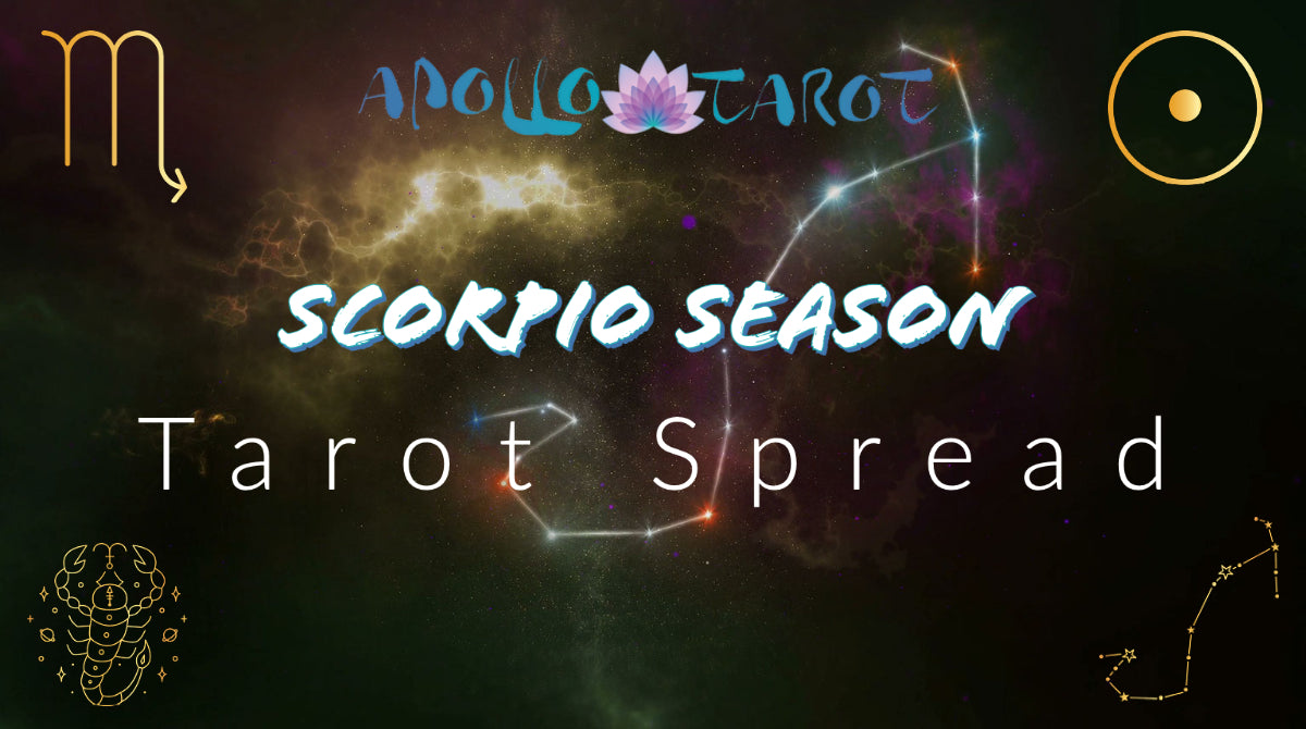 Scorpio Season 2021 Tarot Spread Apollo Tarot