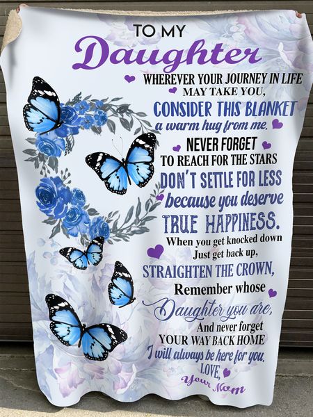 To My Daughter Blanket From Mom Butterfly Daughter Fleece Blanket Da