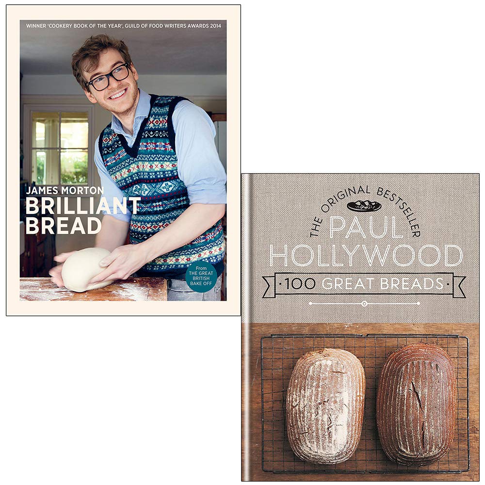 100 Great Breads Paul Hollywood Brilliant Bread James Morton 2 Books Set The Book Bundle